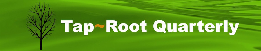 Tap Root Quarterly newsletter
